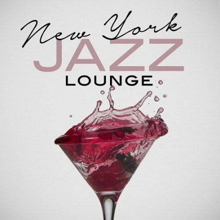 VA - New York Jazz Lounge (2015)