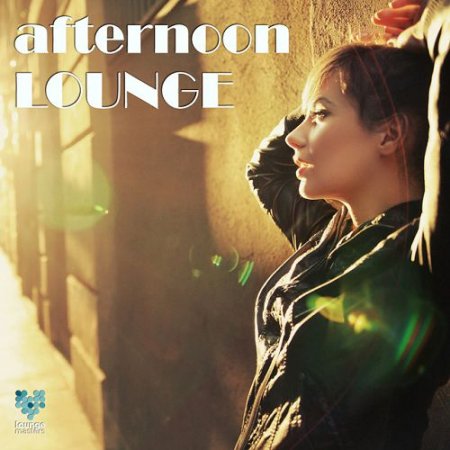 VA - Afternoon Lounge (2015)