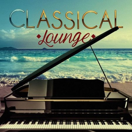 VA - Classical Lounge (2015)