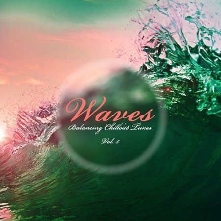 VA - Waves Balancing Chillout Tunes Vol 5 (2016)