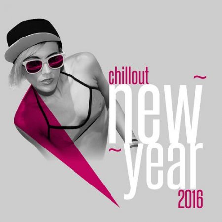 VA - Chillout New Year (2016)