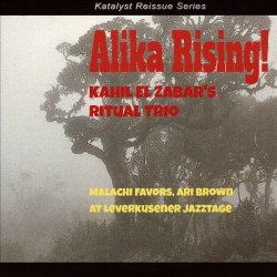 Kahil El'Zabar's Ritual Trio - Alika Rising! (1990)