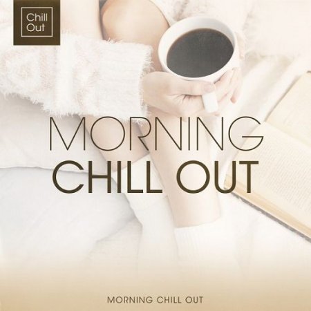 VA - Morning Chill Out (2016)