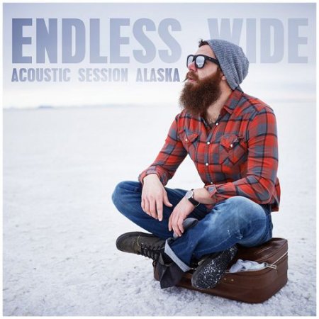 VA - Endless Wide Acoustic Session Alaska (2016)