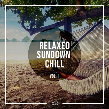 VA - Relaxed Sundown Chill Vol.1 (2016)