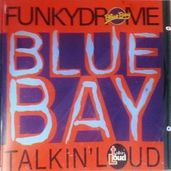Blue Bay Funkydrome (1990)