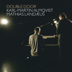 Karl-Martin Almqvist - Double Door (2006)