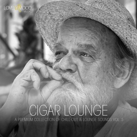 VA - Cigar Lounge Vol.5: A Premium Collection of Chillout and Lounge Sounds (2016)