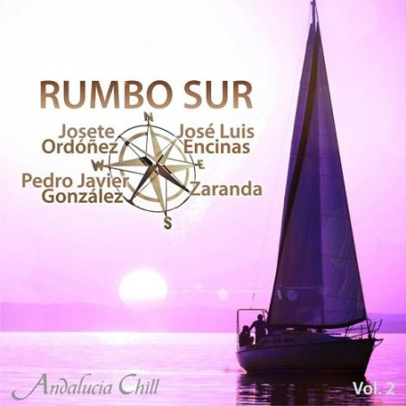 VA - Andalucia Chill: Rumbo Sur Vol.2 (2016)