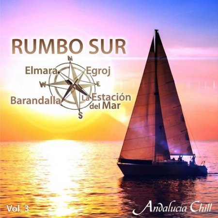 VA - Andalucia Chill: Rumbo Sur Vol.3 (2016)