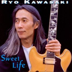 Ryo Kawasaki - Sweet Life (1996)