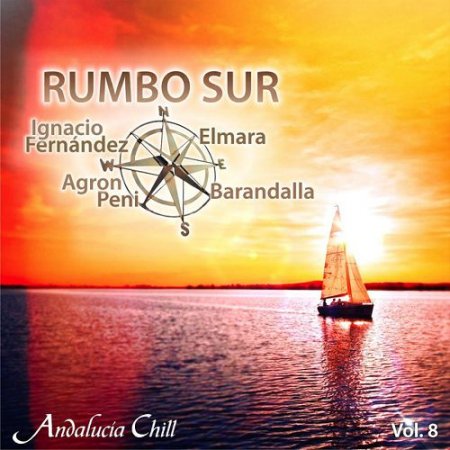 VA - Andalucia Chill: Rumbo Sur Vol.8 (2016)