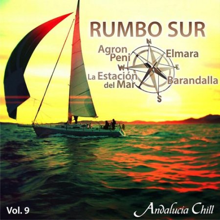 VA - Andalucia Chill: Rumbo Sur Vol.9 (2016)