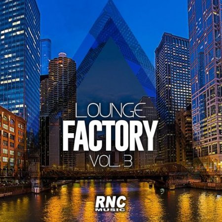 VA - Lounge Factory Vol.3 (2016)