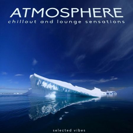 VA - Atmosphere Chillout and Lounge Sensations (2016)