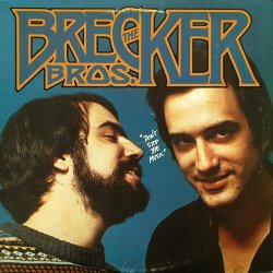 The Brecker Brothers - Don't Stop The Music (1995)