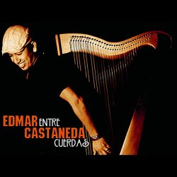 Edmar Castaneda - Entre Cuerdas (2009)