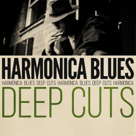 VA - Harmonica Blues Deep Cuts (2016)