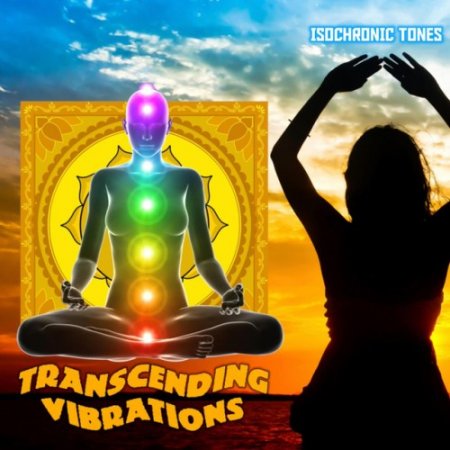 Transcending Vibrations - Chakra Balance Ancient: Solfeggio Frequencies (2015)