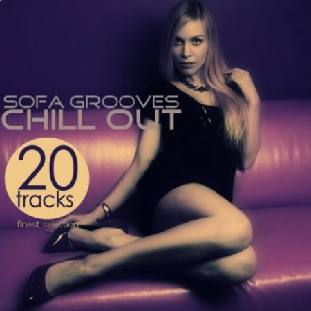 VA - Sofa Grooves: Chill out Finest Selection (2016)