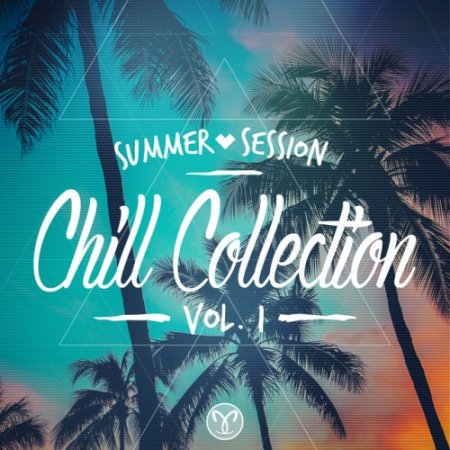 VA - Chill Collection: Summer Session Vol.1 (2016)