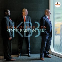 Kenny Barron Trio - Book Of Intuition (2016)