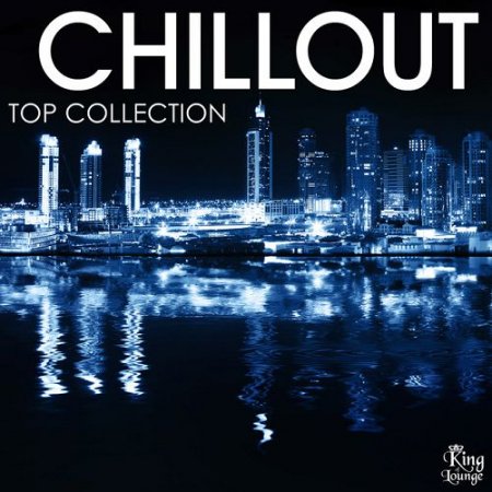 VA - Chillout Top Collection (2016)