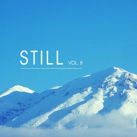 VA - Still Vol.8: The Blissful Chill-Out, Lounge Collection Presented by Mareld (2016)