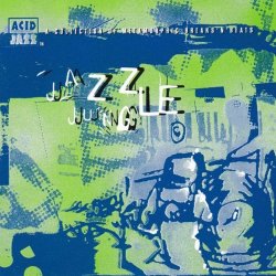 Label: Acid Jazz  	Жанр: Electronic, Jungle