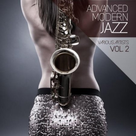 VA - Advanced Modern Jazz Vol.2 (2016)