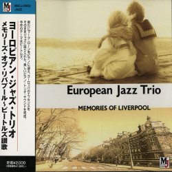 European Jazz Trio - Memories Of Liverpool (2001)