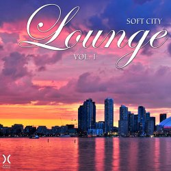 Soft City Lounge Vol. 1 (2016)