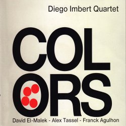 Diego Imbert Quartet - Colors (2015)