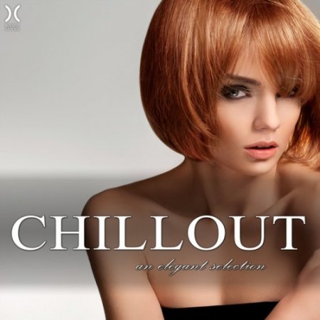 VA - Chillout, An Elegant Selection (2016)