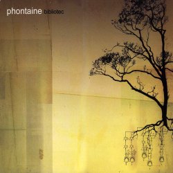 Phontaine - Bibliotec (2007)