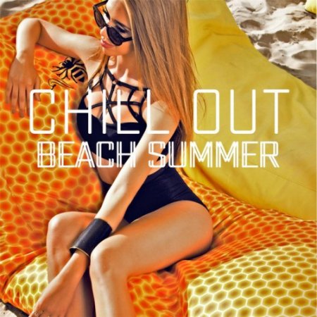 VA - Chill out Beach Summer (2016)