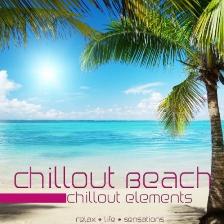 VA - Chillout Beach: Chillout Elements (2016)