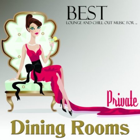 VA - Best Lounge and Chillout Music for Private Dining Rooms (2016)