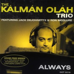 Kalman Olah Trio - Always (2007)