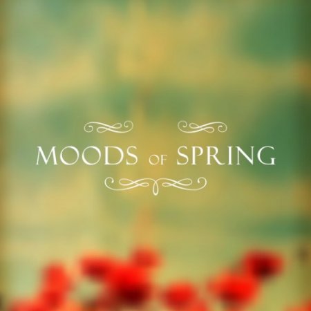 VA - Moods Of Spring (2016)
