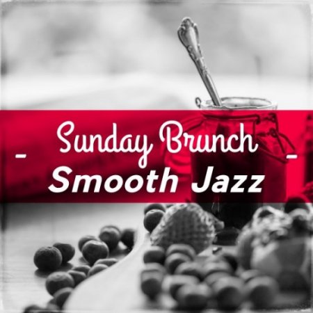 VA - Sunday Brunch Smooth Jazz (2016)