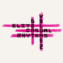 Elite Beat - Casual Rhythms Vol. 2 (2016)