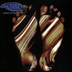 N.O.H.A. - Noise Of Human Art (1997)