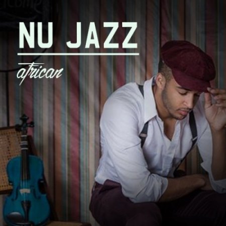 VA - Nu Jazz African (2016)