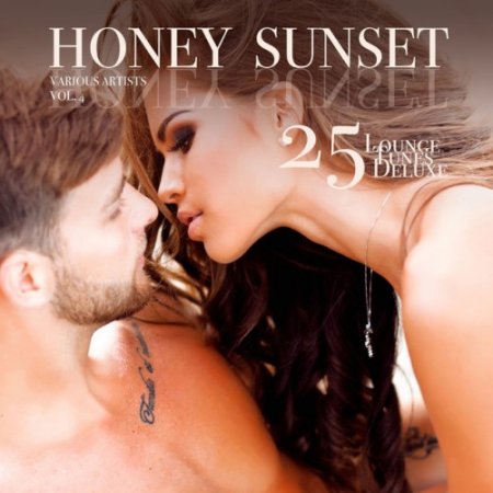 VA - Honey Sunset Vol.4: 25 Lounge Tunes Deluxe (2016)