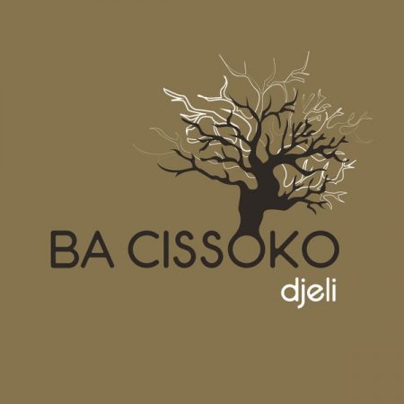 Ba Cissoko - Djeli (2016)