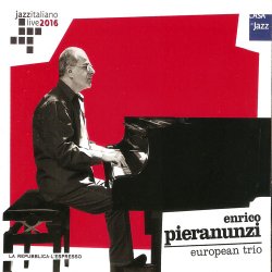 Enrico Pieranunzi - European Trio (2016)
