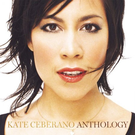 Kate Ceberano - Anthology (2016)