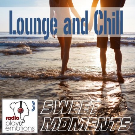 VA - Play Emotions Vol.3: Lounge and Chill Sweet Moments (2016)