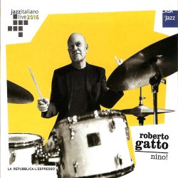 Roberto Gatto - Nino! (2016)